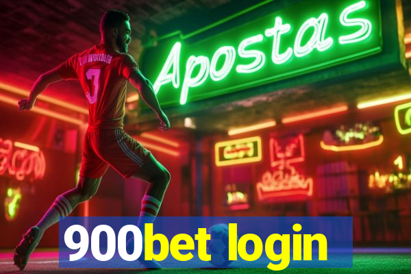 900bet login